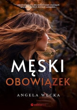 Męski obowiązek Angela Węcka