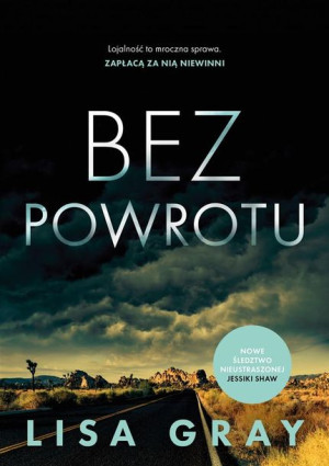 Bez powrotu Lisa Gray, Marta Komorowska