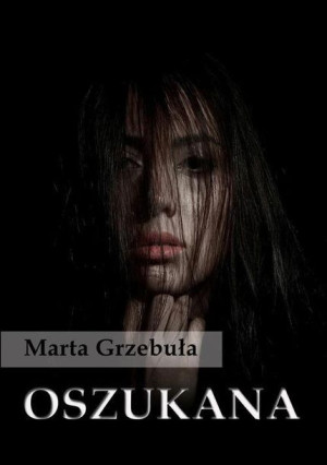 Oszukana Marta Grzebuła