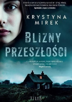 Blizny przeszłości Krystyna Mirek