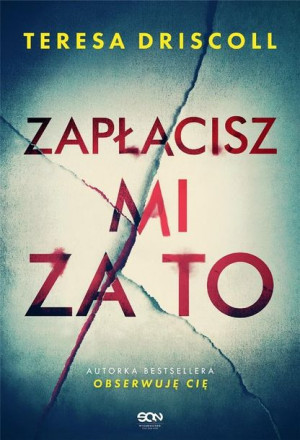 Zapłacisz mi za to Teresa Driscoll