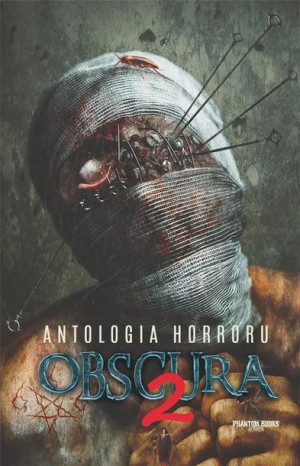 Antologia horroru T.2 Obscura praca zbiorowa