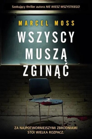 Wszyscy muszą zginąć Marcel Moss