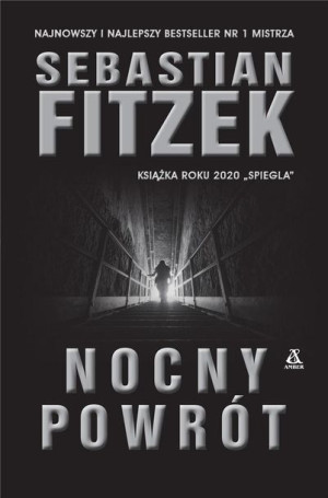 Nocny powrót Sebastian Fitzek