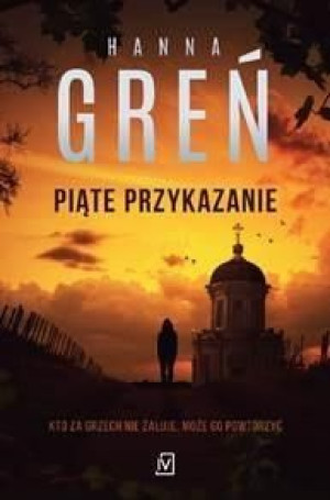 Piąte przykazanie Hanna Greń