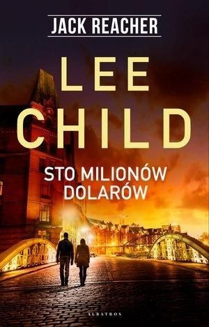 Jack Reacher: Sto milionów dolarów w.2020 Lee Child