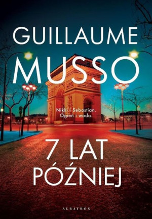 7 lat później w.2020 Guillaume Musso