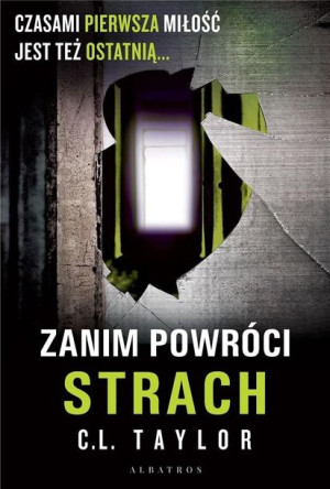 Zanim powróci strach C.L. Taylor