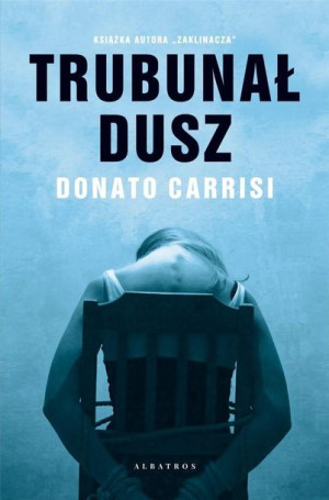 Trybunał Dusz Donato Carrisi
