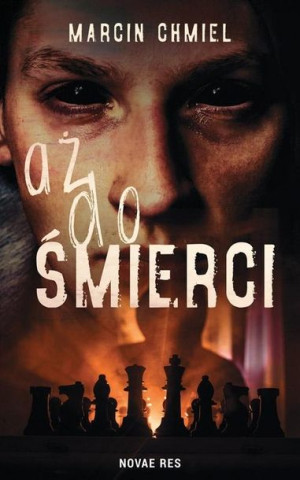 ...aż do śmierci Marcin Chmiel