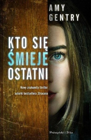 Kto się śmieje ostatni Amy Gentry