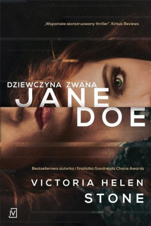 Dziewczyna zwana Jane Doe Victoria Helen Stone