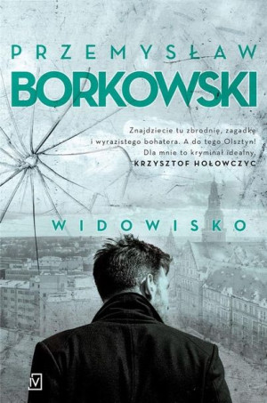 Widowisko Przemysław Borkowski