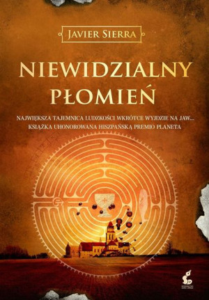 Niewidzialny płomień Javier Sierra, Magdalena Olejnik