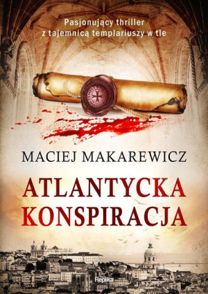 Atlantycka konspiracja Maciej Makarewicz, Joanna Pawłowska