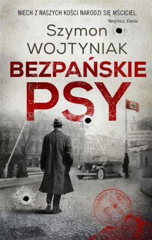 Bezpańskie psy Szymon Wojtyniak