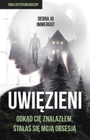 Uwięzieni Debra Jo Immergut