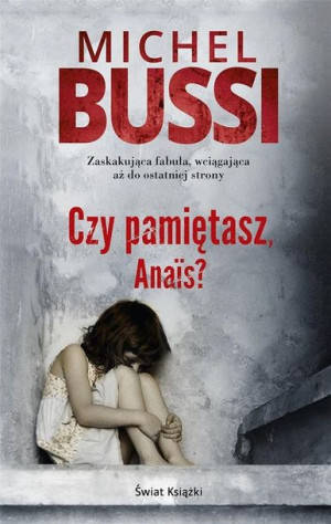 Czy pamiętasz, Anais? Michel Bussi