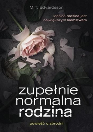 Zupełnie normalna rodzina M. T. Edvardsson