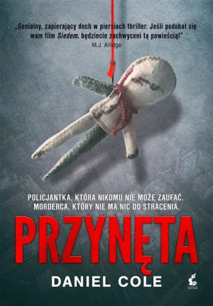 Przynęta Daniel Cole, Radosław Madejski