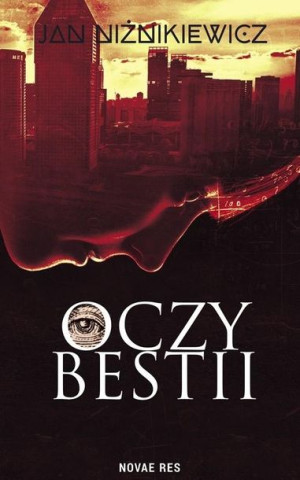 Oczy bestii Jan Niżnikiewicz
