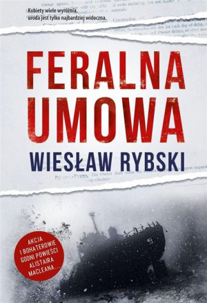 Feralna umowa Wiesław Rybski