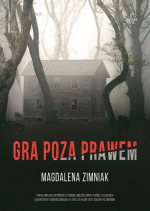 Gra poza prawem Magdalena Zimniak
