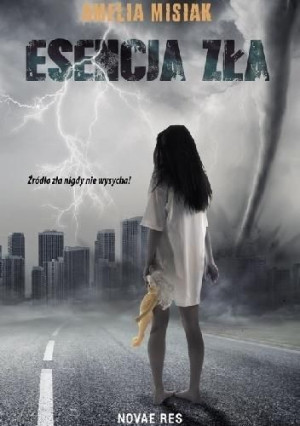 Esencja zła Amelia Misiak