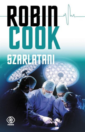 Szarlatani Robin Cook