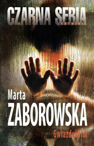 Czarna seria. Gwiazdozbiór Marta Zaborowska