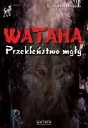Wataha. Przekleństwo mgły Krzysztof Oremus
