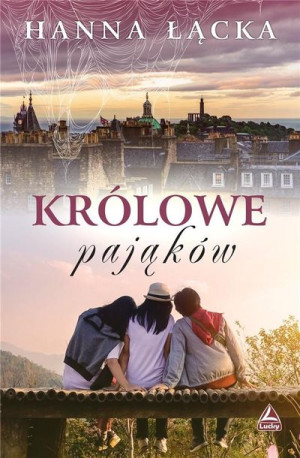 Królowe pająków Hanna Łącka