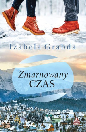 Zmarnowany czas Izabela Grabda