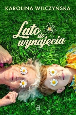 Lato do wynajęcia Karolina Wilczyńska