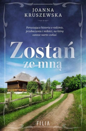 Zostań ze mną Joanna Kruszewska