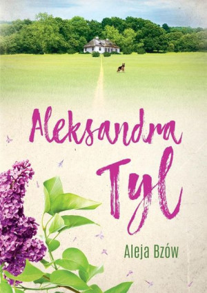 Aleja Bzów Aleksandra Tyl