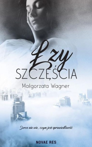 Łzy szczęścia Małgorzata Wagner