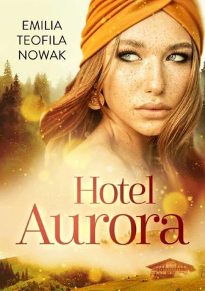 Hotel Aurora Emilia Teofila Nowak