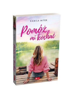 Pomóż mi kochać Kamila Mitek