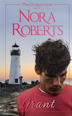 MacGregorowie T.4 Grant Nora Roberts
