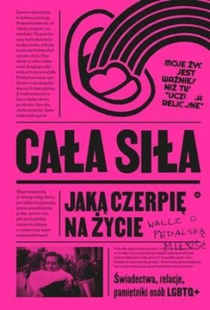 Cała siła, jaką czerpię na życie praca zbiorowa