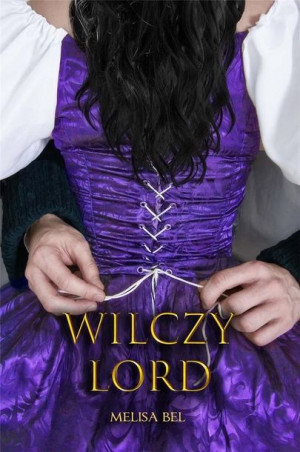 Wilczy lord Melisa Bel
