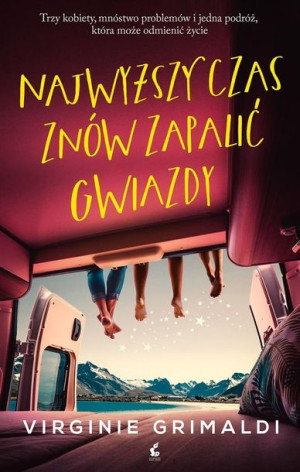 Najwyższy czas znów zapalić gwiazdy Virginie Grimaldi, Bożena Sęk