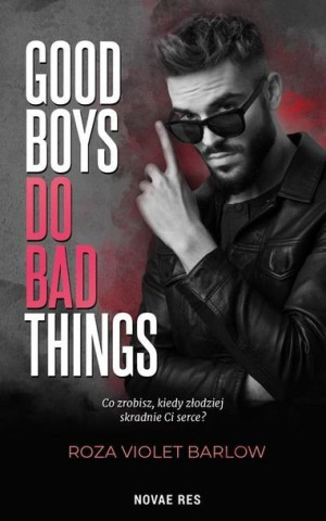 Good boys do bad things Roza Violet Barlow