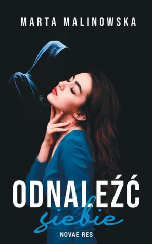 Odnaleźć siebie Marta Malinowska