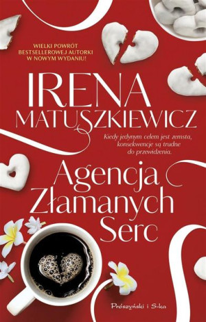 Agencja złamanych serc Irena Matuszkiewicz