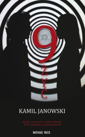 9 żyć Kamil Janowski