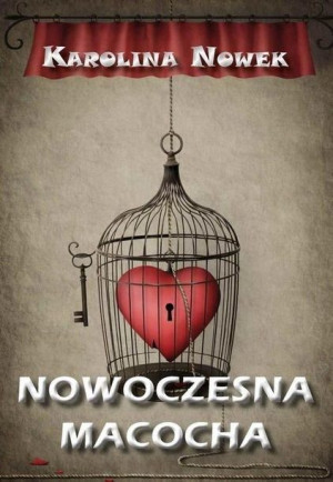 Nowoczesna macocha Karolina Nowek