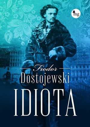 Idiota Fiodor Dostojewski