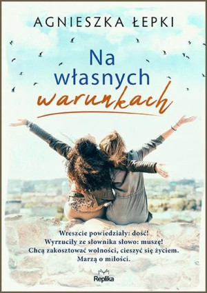 Na własnych warunkach Agnieszka Łepki